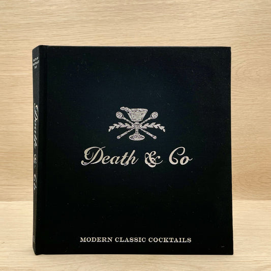 Death & Co., "Modern Classic Cocktails,"  Book